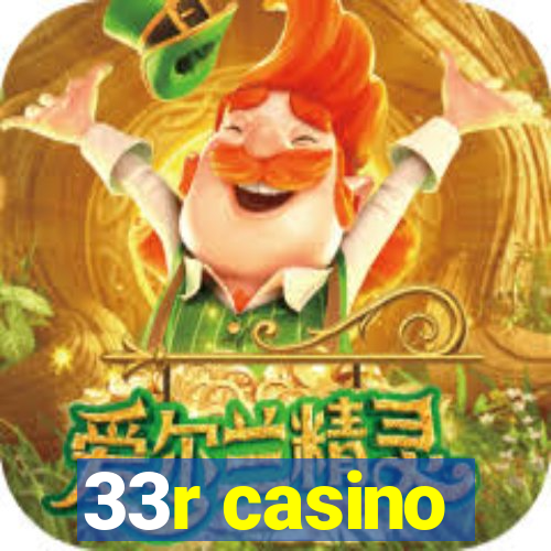 33r casino